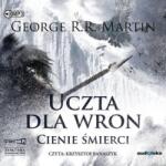 George R. R. Martin Pieśń lodu i ognia T. 4 Uczta dla wron cz. 1 CD