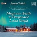 Joanna Tekieli Magiczne chwile w Pensjonacie Leśna Ostoja CD