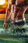 Lowe, Anna Vábení draka