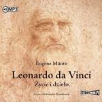 Müntz Eugène Leonardo da Vinci. Życie i dzieło 2CD audiobook