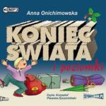 Anna Onichimowska Koniec świata i poziomki audiobook