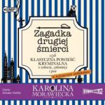 Karolina Morawiecka Zagadka drugiej śmierci audiobook