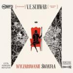 V. E. Schwab Odcienie magii T. 3. Wyczarowanie światła audiobook