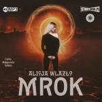 Alicja Wlazło Mrok audiobook