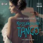 Joanna Jurgała-Jureczka Kossakowie. Tango audiobook