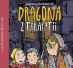 Joanna Wahowiak Dragona z Tarapatii audiobook