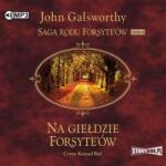 John Galsworthy Saga rodu Forsyte'ów T. 10 Na giełdzie. . . audiobook