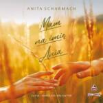 Anita Scharmach Mam na imię Ania. Audiobook