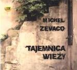 Michel Zévaco Tajemnica wieży. Audiobook