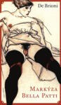 de Brioni Markýza Bella Patti - megakonyvek - 2 266 Ft