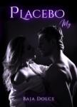 Dolce Baja Placebo My, 2. vyd
