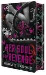 Laroux, Harley Her Soul for Revenge: Deluxe Limited Edition