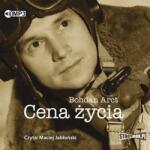 Bohdan Arct Cena życia audiobook