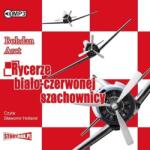 Bohdan Arct Rycerze biało-czerwonej szachownicy audiobook