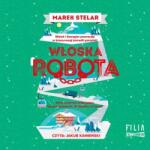 Stelar Marek CD MP3 Włoska robota. Góra kłopotów. Tom 2