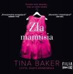 Baker, Tina Zła mamusia audiobook