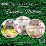 Agnieszka Olejnik Pakiet: Dworek w Miłosnej T. 1-3 Audiobook