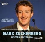 Kinga Kosecka, Łukasz Tomys Mark Zuckerberg - Historia Facebooka audiobook