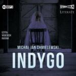 Michał Jan Chmielewski Indygo audiobook