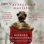 Barbara Wysoczańska Narzeczona nazisty audiobook
