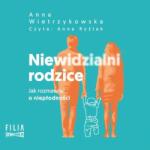 Anna Wietrzykowska CD MP3 Niewidzialni rodzice. Jak rozmawiać o niepłodności