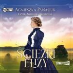 Agnieszka Panasiuk Ścieżki Elizy audiobook