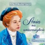 Lucy Maud Montgomery Ania na Uniwersytecie Audiobook - megakonyvek - 2 196 Ft