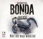 Katarzyna Bonda Nikt nie musi wiedzieć audiobook