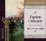 Henryk Sienkiewicz Ogniem i mieczem audiobook - megakonyvek - 1 856 Ft