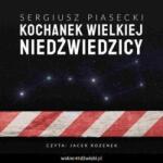 Sergiusz Piasecki Kochanek Wielkiej Niedźwiedzicy Audiobook