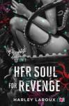 Laroux, Harley Her Soul for Revenge. Przeklęte dusze. Tom 2