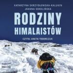 Katarzyna Skrzydłowska-Kalukin Rodziny himalaistów audiobook