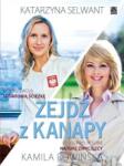 Kamila Rowińska, Katarzyna Selwant Zejdź z kanapy. Audiobook