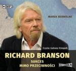 Richard Branson Sukces mimo przeciwności. Audiobook
