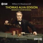 William H. Meadowcroft Thomas Alva Edison. Biografia autoryzowana. CD