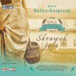 asia Bulicz-Kasprzak Saga wiejska T. 1 Skrawek pola audiobook