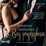 Grabowska Katarzyna Gorszy syn T. 2 Bez przeszłości audiobook