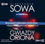 Aleksander Sowa Gwiazdy Oriona audiobook