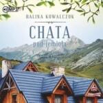 Halina Kowalczuk Chata pod jemiołą Audiobook