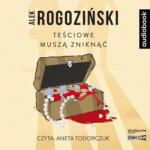 Alek Rogoziński Teściowe muszą zniknąć audiobook