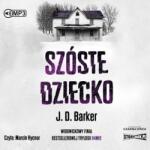 Barker Tom Szóste dziecko audiobook