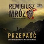 Remigiusz Mróz CD MP3 Przepaść. Seria z komisarzem Forstem. Tom 7
