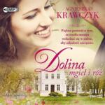 Agnieszka Krawczyk Magiczne miejsce T. 2 Dolina mgieł i róż audiobook