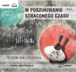 Marcel Proust W poszukiwaniu straconego czasu T. 1 Audiobook