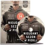 Henryk Dedo, Waldemar Kasperczak Nieudany sezon w Piekle Audiobook