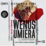 Aleksander Sowa Wenus umiera audiobook