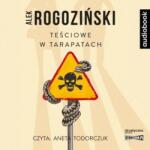Rogoziński Alek Teściowe w tarapatach audiobook