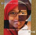 Anna Onichimowska Dziesięć stron świata audiobook