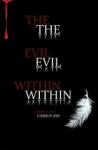 Sims, Cameron The Evil Within - megakonyvek - 8 440 Ft