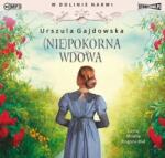 Urszula Gajdowska W dolinie Narwi T. 4 (Nie)pokorna wdowa audiobook